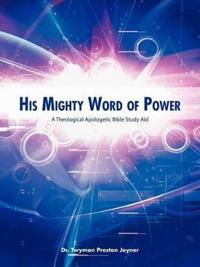His Mighty Word Of Power