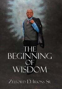 The Beginning of Wisdom