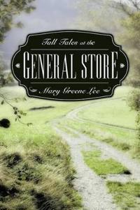 Bokomslag för "Tall Tales at the General Store"