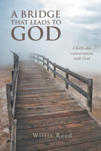 Bridge That Leads to God