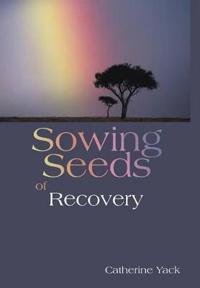 Bokomslag för "Sowing Seeds of Recovery"