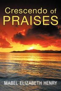 Bokomslag för "Crescendo of Praises"