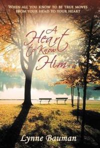 A Heart to Know Him