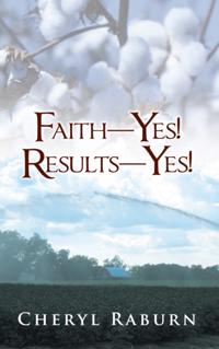 Faith-Yes! Results-Yes!