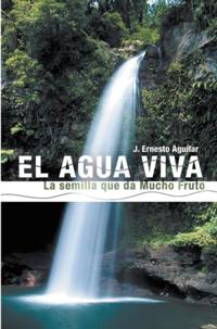 El Agua Viva