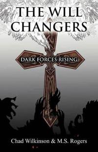 The Will Changers