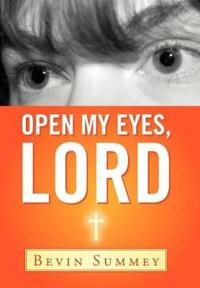 Open My Eyes, Lord