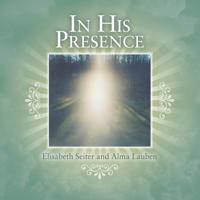 In His Presence