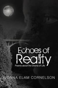 Echoes of Reality