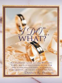 &quote;I Do&quote;...What?