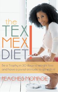 Tex-Mex Diet!