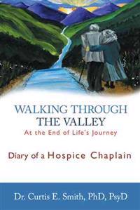 Walking Through the Valley