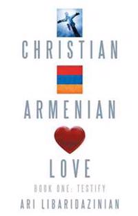 Christian, Armenian, Love