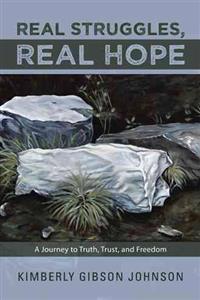 Real Struggles, Real Hope