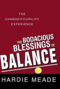 The Bodacious Blessings of Balance