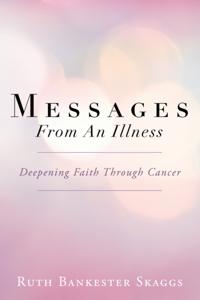 Messages from an Illness