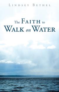 Faith to Walk on Water