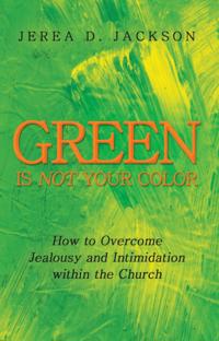 Green Is Not Your Color
