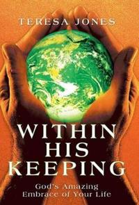 Within His Keeping