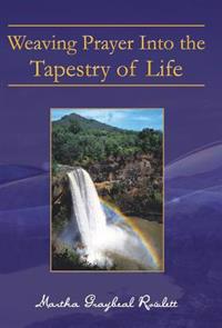 Kirjan kansi "Weaving Prayer Into the Tapestry of Life"