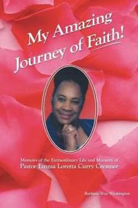 Bokomslag för "My Amazing Journey of Faith"