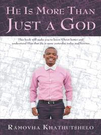 He Is More Than Just a God