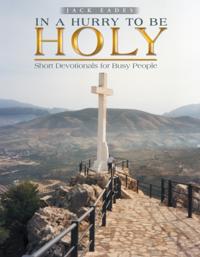 In a Hurry to Be Holy