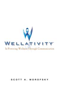 Wellativity(TM)