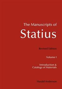The Manuscripts of Statius: Introduction and Catalogs of Materials