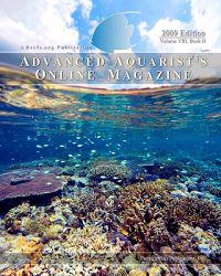 Advanced Aquarist's Online Magazine, Volume VIII, Book II: 2009 Edition