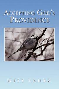 Accepting God's Providence