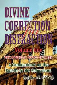 Bokomslag för "DIVINE CORRECTION FOR DISTRACTION Volume 1"