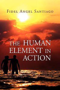 Bokomslag för "The Human Element in Action"