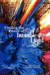 Bokomslag för "Finding the Power of Invisible Light"