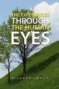 Bokomslag för "The Experiences Through the Human Eyes"