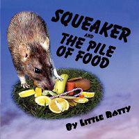 Squeaker And The Pile Of Food