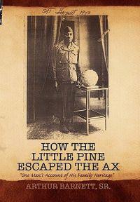 Bokomslag för "How the Little Pine Escaped the Ax"