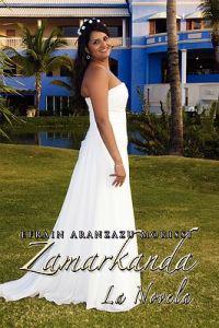 Zamarkanda La Novela