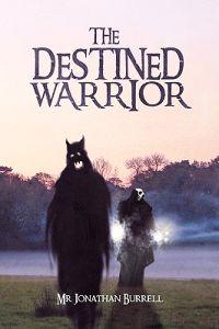 The Destined Warrior