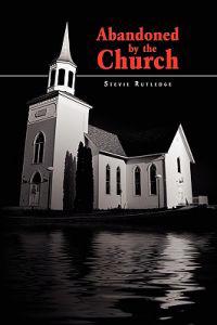Bokomslag för "Abandoned by the Church"