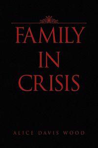 Family in Crisis