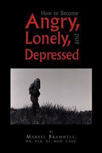 Bokomslag for "How to Become Angry, Lonely, and Depressed"