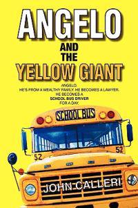 Angelo and the Yellow Giant