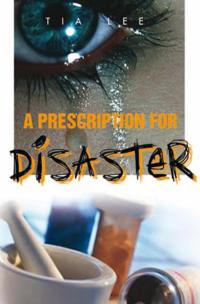 Prescription for Disaster