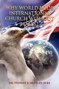 Bokomslag för "Why World Wide International Church without Walls?"