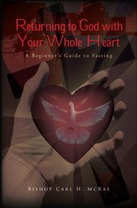 Returning to God with Your Whole Heart