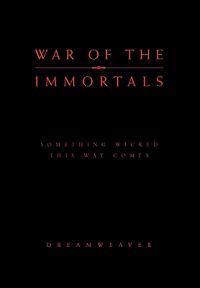 War of the Immortals