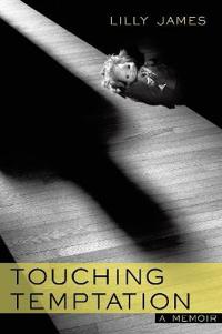 Touching Temptation