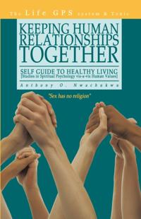 Keeping Human Relationships Together: