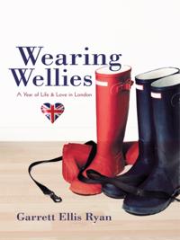 Wearing Wellies